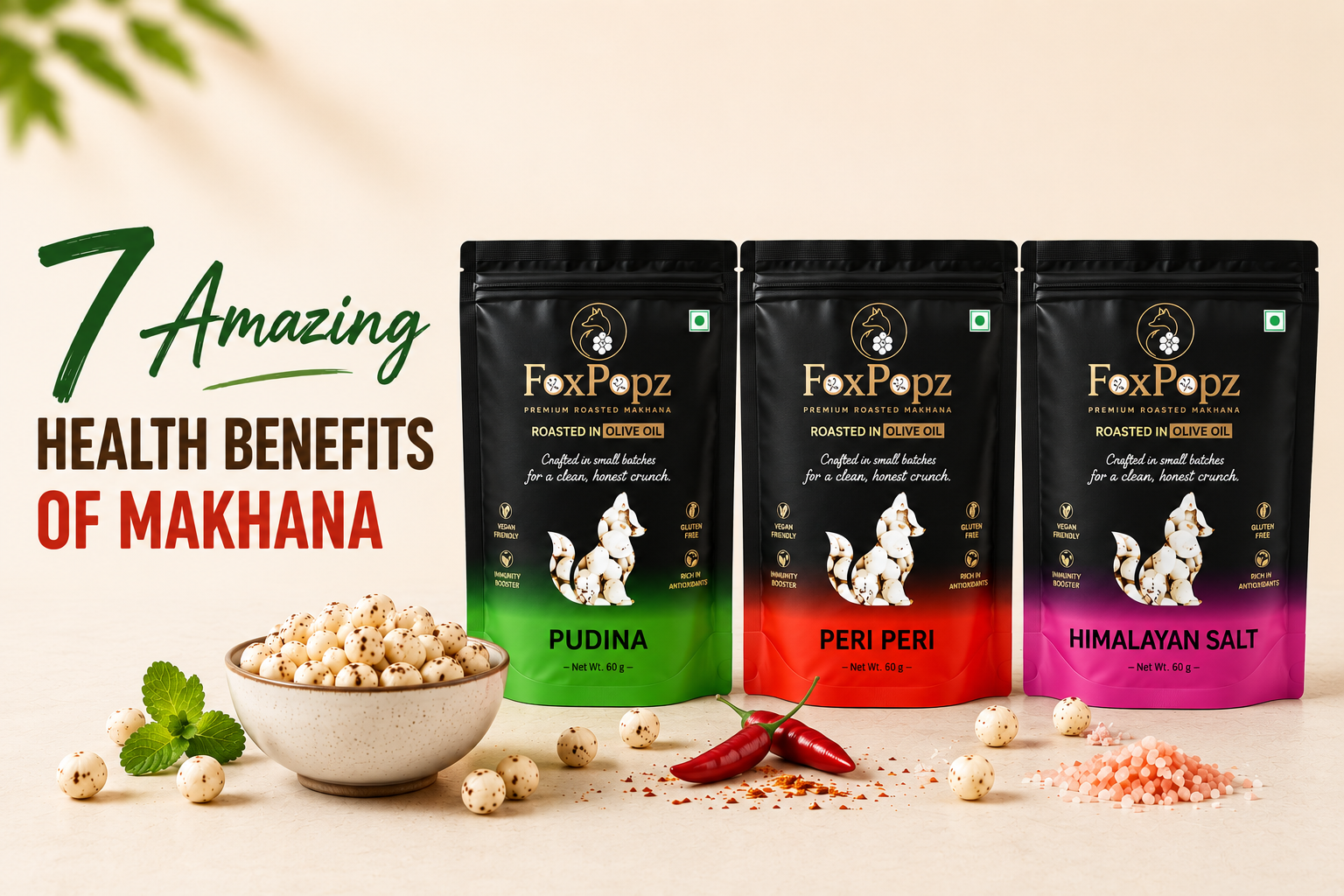 7 Health Benefits of Makhana | FoxPopz Healthy Snacks